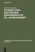 Spicker |  Studien zum deutschen Aphorismus im 20. Jahrhundert | eBook | Sack Fachmedien