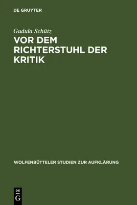 Schütz |  Vor dem Richterstuhl der Kritik | eBook | Sack Fachmedien