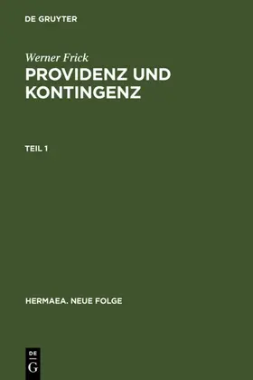 Frick | Providenz und Kontingenz | E-Book | www.sack.de