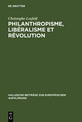 Losfeld | Philanthropisme, Libéralisme et Révolution | E-Book | www.sack.de
