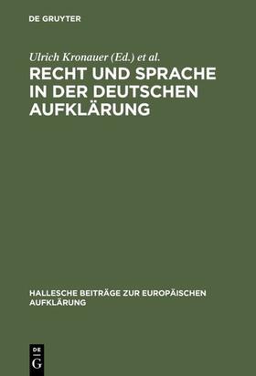 Kronauer / Garber |  Recht und Sprache in der deutschen Aufklärung | eBook | Sack Fachmedien