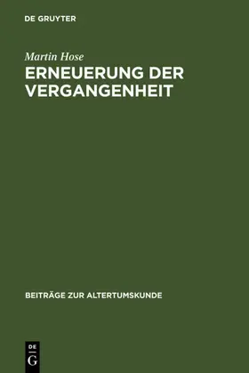 Hose |  Erneuerung der Vergangenheit | eBook | Sack Fachmedien