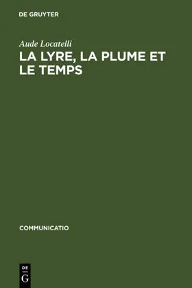 Locatelli |  La lyre, la plume et le temps | eBook | Sack Fachmedien