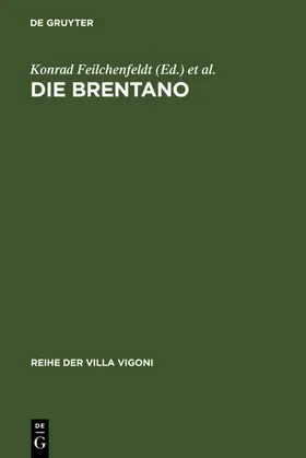 Feilchenfeldt / Zagari |  Die Brentano | eBook | Sack Fachmedien