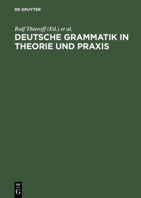 Thieroff / Tamrat / Fuhrhop | Deutsche Grammatik in Theorie und Praxis | E-Book | sack.de