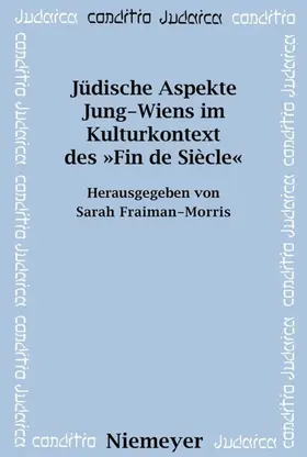 Fraiman-Morris | Jüdische Aspekte Jung-Wiens im Kulturkontext des »Fin de Siècle« | E-Book | sack.de