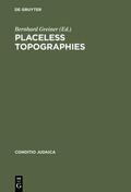 Greiner |  Placeless Topographies | eBook | Sack Fachmedien