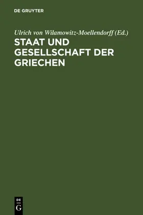Wilamowitz-Moellendorff | Staat und Gesellschaft der Griechen | E-Book | www.sack.de