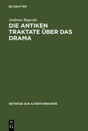 Bagordo |  Die antiken Traktate über das Drama | eBook | Sack Fachmedien