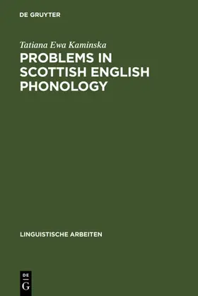Kaminska |  Problems in Scottish English Phonology | eBook | Sack Fachmedien