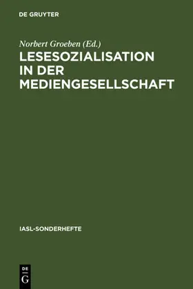 Groeben |  Lesesozialisation in der Mediengesellschaft | eBook | Sack Fachmedien
