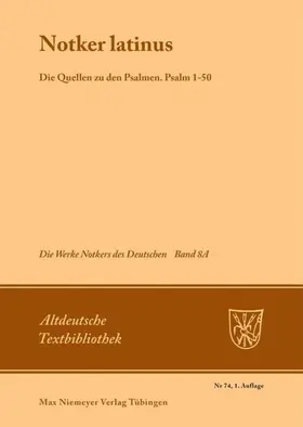 Tax | "Notker Latinus". Die Quellen zu den Psalmen | E-Book | www.sack.de