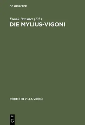 Baasner |  Die Mylius-Vigoni | eBook | Sack Fachmedien
