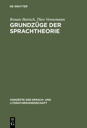 Bartsch / Vennemann |  Grundzüge der Sprachtheorie | eBook | Sack Fachmedien