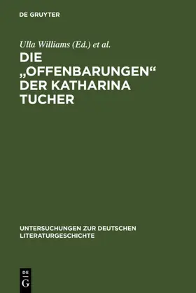 Williams / Williams-Krapp |  Die "Offenbarungen" der Katharina Tucher | eBook | Sack Fachmedien