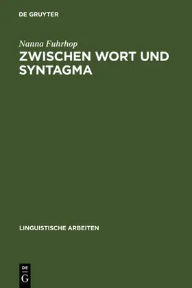 Fuhrhop | Zwischen Wort und Syntagma | E-Book | www.sack.de