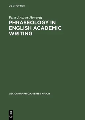 Howarth | Phraseology in English Academic Writing | E-Book | www.sack.de