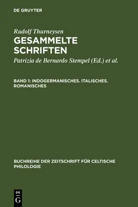 Bernardo Stempel / Thurneysen / Ködderitzsch |  Indogermanisches. Italisches. Romanisches | eBook | Sack Fachmedien