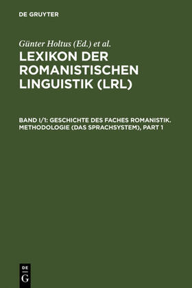 Holtus / Metzeltin / Schmitt |  Geschichte des Faches Romanistik. Methodologie (Das Sprachsystem) | eBook | Sack Fachmedien