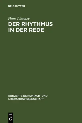 Lösener | Der Rhythmus in der Rede | E-Book | www.sack.de