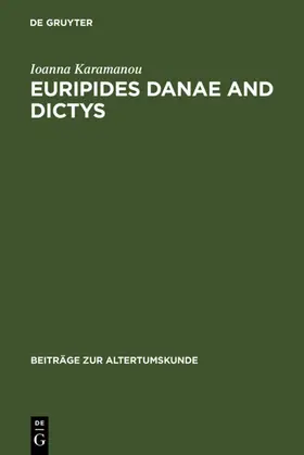 Karamanou | Euripides Danae and Dictys | E-Book | www.sack.de