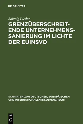 Lieder | Grenzüberschreitende Unternehmenssanierung im Lichte der EuInsVO | E-Book | www.sack.de
