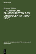 Wilhelm |  Italienische Flugschriften des Cinquecento (1500-1550) | eBook | Sack Fachmedien