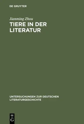 Zhou |  Tiere in der Literatur | eBook | Sack Fachmedien