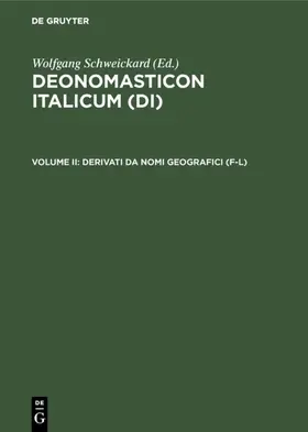 Schweickard |  Derivati da nomi geografici (F-L) | eBook | Sack Fachmedien
