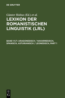 Holtus / Metzeltin / Schmitt |  Aragonesisch / Navarresisch, Spanisch, Asturianisch / Leonesisch | eBook | Sack Fachmedien