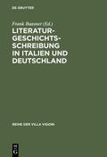 Baasner |  Literaturgeschichtsschreibung in Italien und Deutschland | eBook | Sack Fachmedien