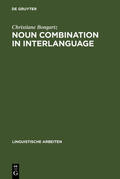 Bongartz |  Noun Combination in Interlanguage | eBook | Sack Fachmedien