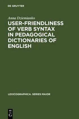 Dziemianko | User-friendliness of verb syntax in pedagogical dictionaries of English | E-Book | www.sack.de