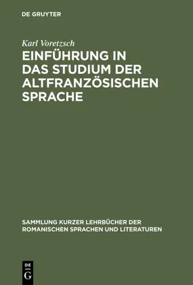 Voretzsch / Rohlfs | Einführung in das Studium der altfranzösischen Sprache | E-Book | www.sack.de