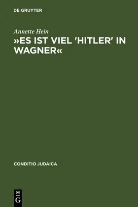 Hein | »Es ist viel 'Hitler' in Wagner« | E-Book | sack.de