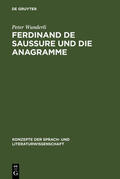Wunderli |  Ferdinand de Saussure und die Anagramme | eBook | Sack Fachmedien