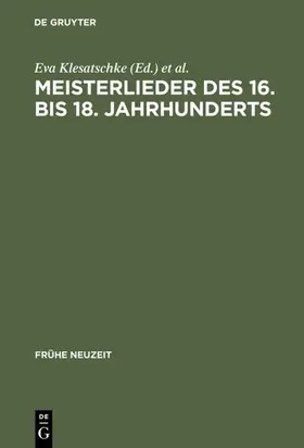 Klesatschke / Brunner |  Meisterlieder des 16. bis 18. Jahrhunderts | eBook | Sack Fachmedien