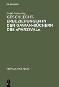 Emmerling |  Geschlechterbeziehungen in den Gawan-Büchern des »Parzival« | eBook | Sack Fachmedien
