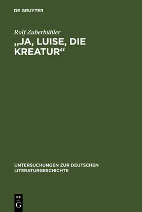 Zuberbühler | "Ja, Luise, die Kreatur" | E-Book | www.sack.de
