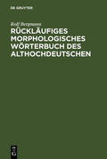 Bergmann |  Rückläufiges morphologisches Wörterbuch des Althochdeutschen | eBook | Sack Fachmedien