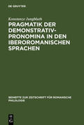 Jungbluth |  Pragmatik der Demonstrativpronomina in den iberoromanischen Sprachen | eBook | Sack Fachmedien