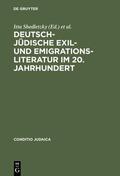 Shedletzky / Horch |  Deutsch-jüdische Exil- und Emigrationsliteratur im 20. Jahrhundert | eBook | Sack Fachmedien