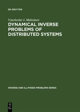 Maksimov |  Dynamical Inverse Problems of Distributed Systems | eBook | Sack Fachmedien