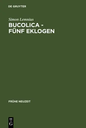 Mundt / Lemnius |  Bucolica - Fünf Eklogen | eBook | Sack Fachmedien