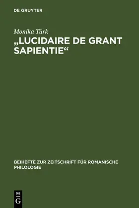 Türk |  "Lucidaire de grant sapientie" | eBook | Sack Fachmedien