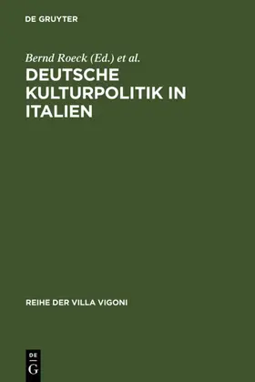 Roeck / Schuckert / Hanke |  Deutsche Kulturpolitik in Italien | eBook | Sack Fachmedien