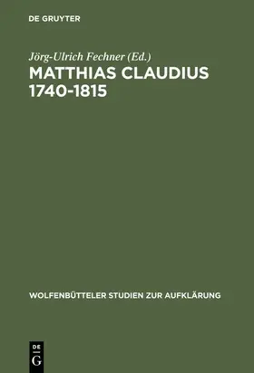 Fechner |  Matthias Claudius 1740-1815 | eBook | Sack Fachmedien