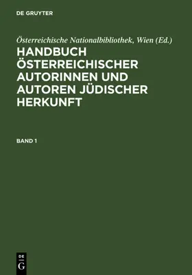 Österreichische Nationalbibliothek, Wien / Nationalbibliothek / Blumesberger |  Handbuch österreichischer Autorinnen und Autoren jüdischer Herkunft | eBook | Sack Fachmedien
