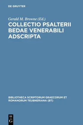 Beda Venerabilis / Browne |  Collectio Psalterii Bedae venerabili adscripta | eBook | Sack Fachmedien
