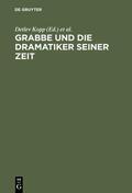 Kopp / Vogt |  Grabbe und die Dramatiker seiner Zeit | eBook | Sack Fachmedien